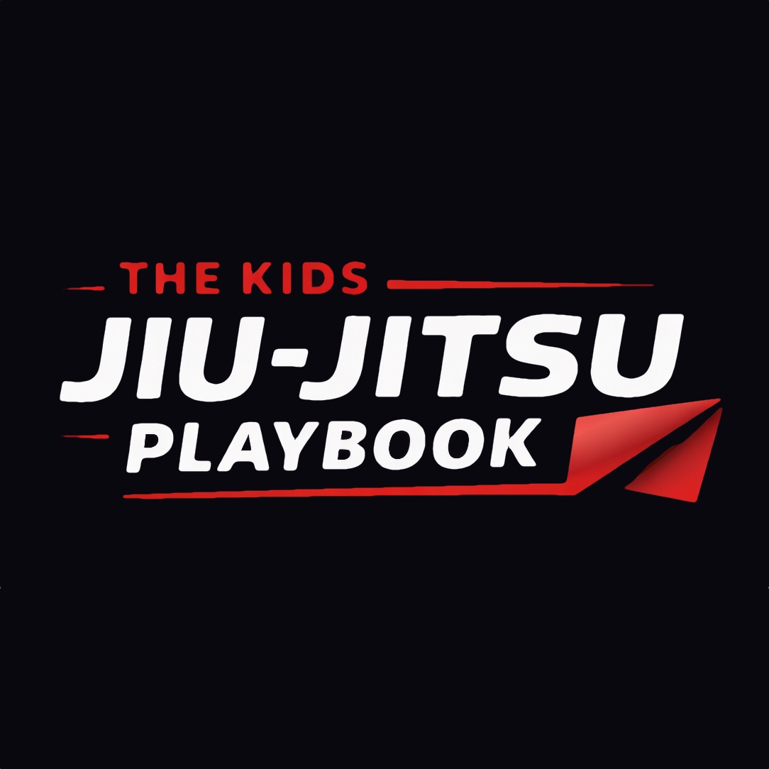The Kids Jiu-Jitsu Playbook